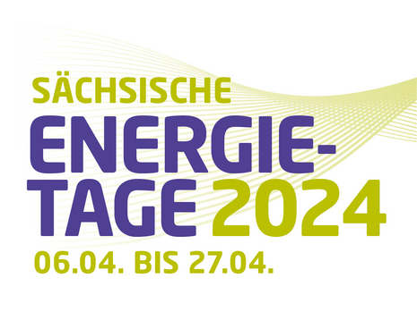 Sächsische Energietage 2024, vom 6. bis 27. April: Schriftzug auf weißem Untergrund